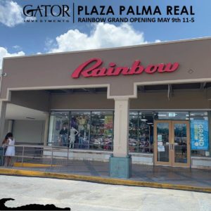 Rainbow Now Open at Plaza Palma Real
