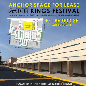 Anchor Space For Lease at Gator Investments owned Kings Festival in Myrtle Beach, SC