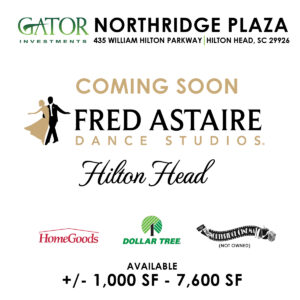 Fred Astaire Dance Studios Coming Soon to Gator Investments Owned Northridge Plaza on Hilton Head Island in SC