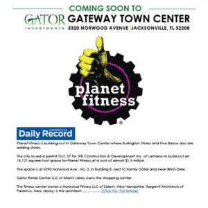 Planet Fitness Coming Soon to Gator Investments owned Gateway Town Center in Jacksonville, FL