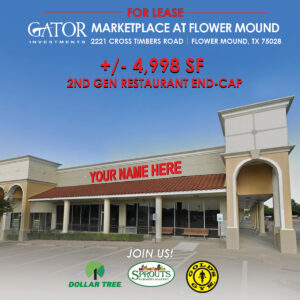 Restaurant For Lease in Gator Investments owned Marketplace at Flower Mound in Flower Mound, TX