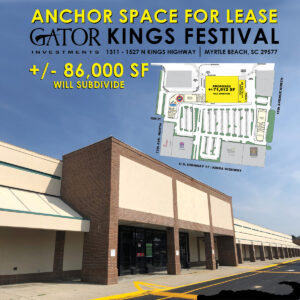 Retail space for lease in Gator Investments owned Kings Festival Shopping Center in Myrtle Beach, SC