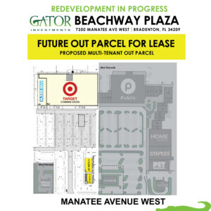 Future Out Parcel For Lease in Gator Investments owned Beachway Plaza in Bradenton, FL