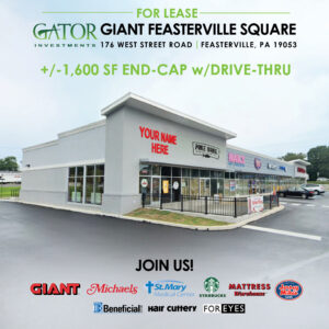 Retail space for lease in Gator Investments owned GIANT Feasterville Square in Feasterville, PA