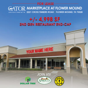 Restaurant space for lease in Gator Investments owned Marketplace at Flower Mound in Flower Mount, TX